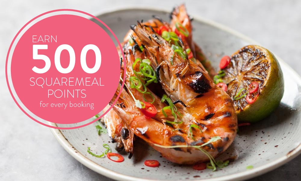 500 SquareMeal rewards points with every confirmed booking